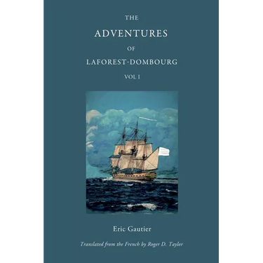 The Adventures of Laforest - Dombourg: Volume One