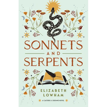 Sonnets and Serpents: Volume 2