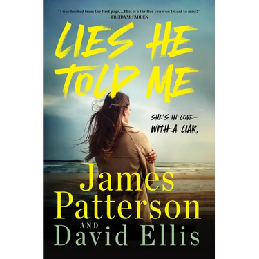 Lies He Told Me: A Thriller