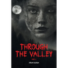 Through the Valley Part 2