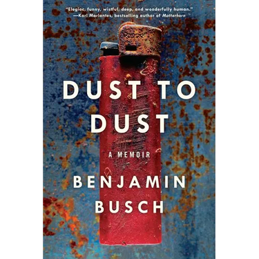 Dust to Dust: A Memoir