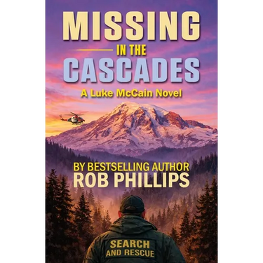 Missing in the Cascades: A Luke McCain Novel
