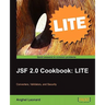 Jsf 2.0 Cookbook: Lite Edition