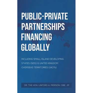 Public-Private Partnerships Financing Globally