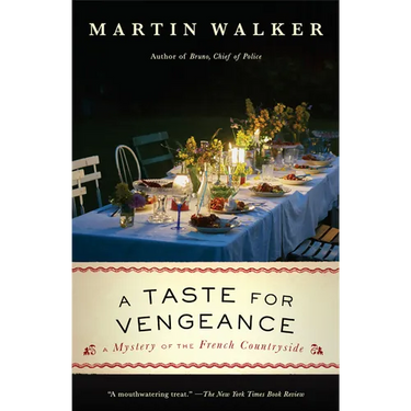 A Taste for Vengeance: A Mystery of the French Countryside