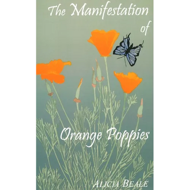 The Manifestation of Orange Poppies