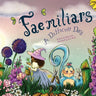 "Fae"miliars: A Difficult Day