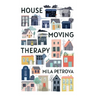 House Moving Therapy