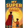 My Super Dad