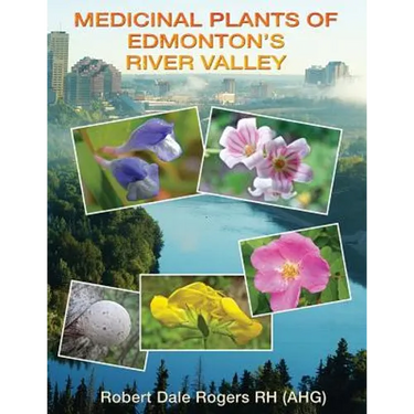 Medicinal Plants of Edmonton's River Valley