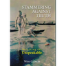 Stammering Against Truth