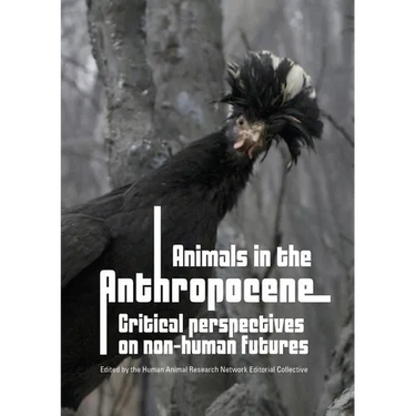 Animals in the Anthropocene: critical perspectives on non-human futures