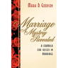 Marriage A Mystery Revealed