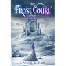 The Frost Court: Snow Queen's Curse