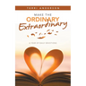 Make the Ordinary Extraordinary: A Year of Daily Devotions