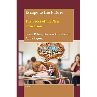 Escape to the Future: The Faces of the New Education