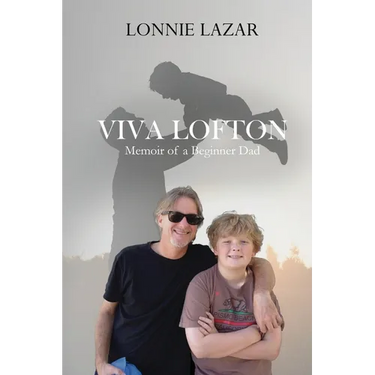 Viva Lofton: Memoir of a Beginner Dad