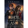 Blade of Ash: Scepter and Crown Book One