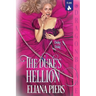 The Duke's Hellion: A Regency Historical Romance