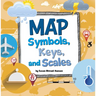 Map Symbols, Keys, and Scales