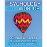 Issue 22: Clinical Psychology Reflections Volume 5 Thoughts On Clinical Psychology, Psychotherapy And Mental Health