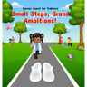 Career Quest for Toddlers: Small Steps, Grand Ambitions!