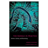 The Mangle in Practice: Science, Society, and Becoming