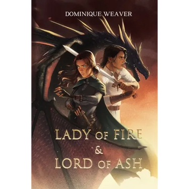 Lady of Fire & Lord of Ash: A Dragon Lords Novel