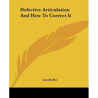 Defective Articulation And How To Correct It