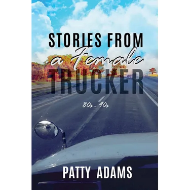 Stories From a Female Trucker