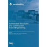 Sustainable Structures and Construction in Civil Engineering