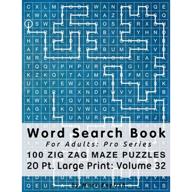 Word Search Book For Adults: Pro Series, 100 Zig Zag Maze Puzzles, 20 Pt. Large Print, Vol. 32