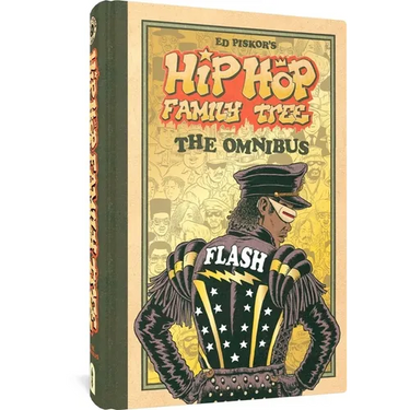 Hip Hop Family Tree: The Omnibus