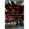 Narrative Imagination and Everyday Life