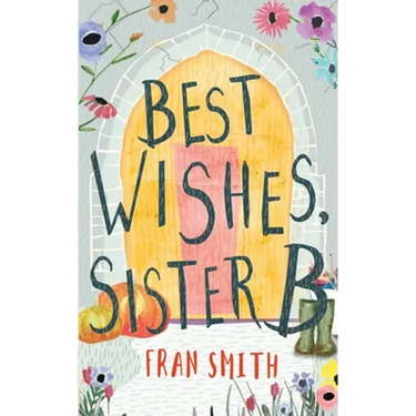 Best Wishes, Sister B: a gentle feel good comedy