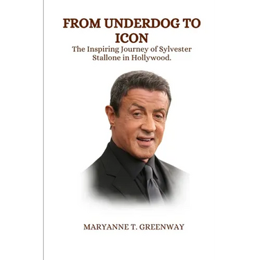 From Underdog to Icon: The Inspiring Journey of Sylvester Stallone in Hollywood.