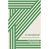 In-tensional: A Way Forward for the Church