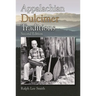 Appalachian Dulcimer Traditions