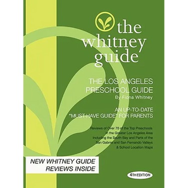 The Whitney Guide - The Los Angeles Preschool Guide - 4th Edition