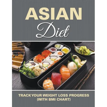 Asian Diet: Track Your Weight Loss Progress (with BMI Chart)