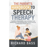 The Parent's Handbook to Speech Therapy