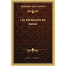 Life Of Honore De Balzac