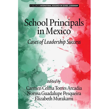 School Principals in Mexico: Cases of Leadership Success
