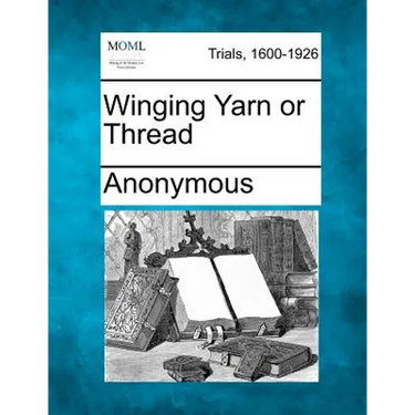 Winging Yarn or Thread