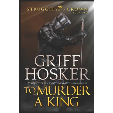 To Murder A King
