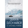 Death in Dutch Harbor