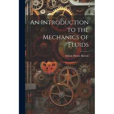 An Introduction to the Mechanics of Fluids