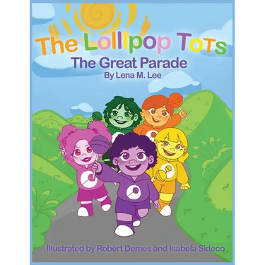 The Lollipop Tots: The Great Parade