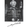 Just One Catch: A Biography of Joseph Heller