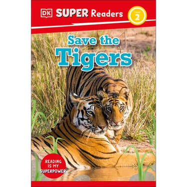 DK Super Readers Level 2 Save the Tigers
